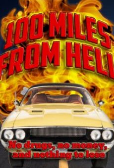 100 Miles from Hell en ligne gratuit
