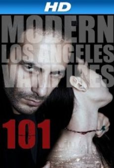 101: Modern Los Angeles Vampires online free