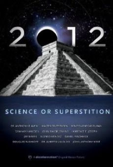 2012: Science or Superstition online