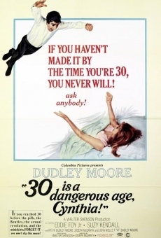 30 Is a Dangerous Age, Cynthia online free