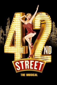 42nd Street: The Musical kostenlos