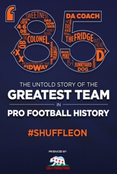 Película: '85: The Untold Story of the Greatest Team in Pro Football History