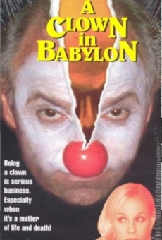 A Clown in Babylon online kostenlos