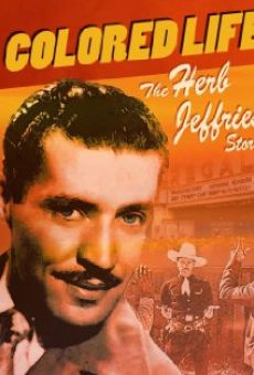 A Colored Life: The Herb Jeffries Story on-line gratuito