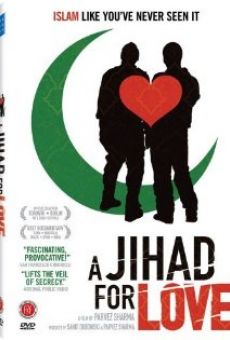 A Jihad for Love en ligne gratuit