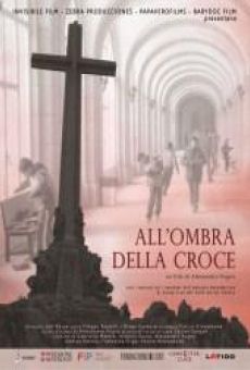A la sombra de la cruz (All'Ombra della Croce) online