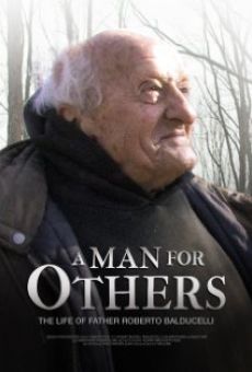 A Man for Others: The Life of Father Roberto Balducelli kostenlos