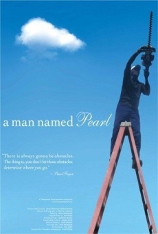 A Man Named Pearl on-line gratuito