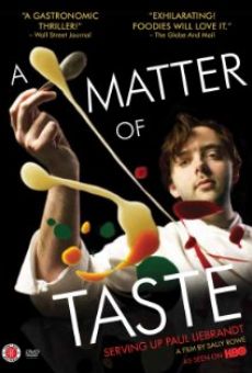 A Matter of Taste: Serving Up Paul Liebrandt en ligne gratuit