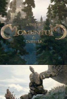 A Tale of Momentum & Inertia, película en español