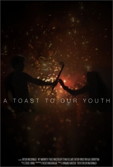 A Toast to Our Youth online free