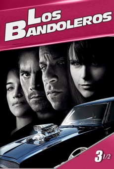 The Fast and the Furious: Los Bandoleros, película en español