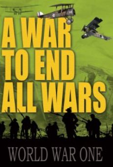A War to End All Wars online kostenlos