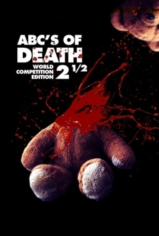 ABCs of Death 2.5 online free
