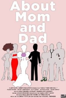 About Mom and Dad... online free