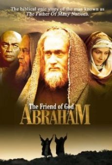 Abraham: The Friend of God stream online deutsch
