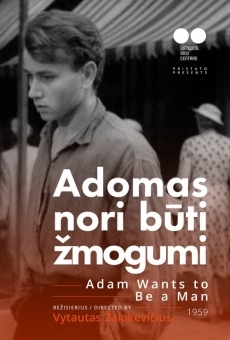 Adomas nori buti zmogumi en ligne gratuit