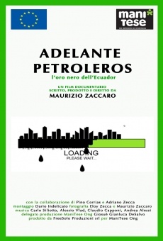 Adelante Petroleros! L'oro nero dell' Ecuador online