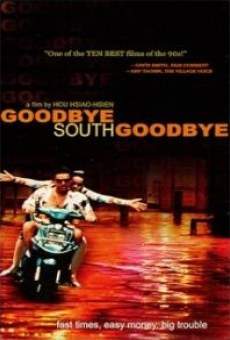 Goodbye South, Goodbye en ligne gratuit