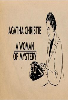 Agatha Christie: A Woman of Mystery online free