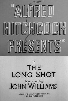 Alfred Hitchcock Presents: The Long Shot en ligne gratuit