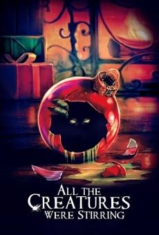 All the Creatures Were Stirring online free