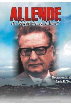 Allende, de Valparaíso al Mundo