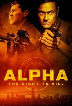 Alpha: The Right to Kill online