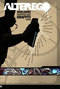 Alter Ego: A Worldwide Documentary About Graffiti Writing online
