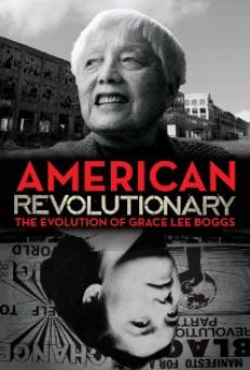 American Revolutionary: The Evolution of Grace Lee Boggs online