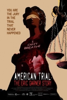 American Trial: The Eric Garner Story online