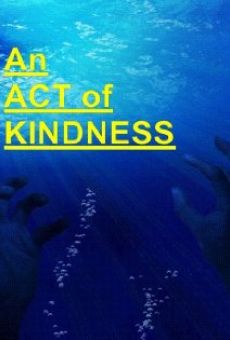An Act of Kindness
