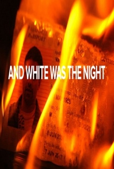 And White Was the Night