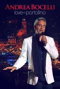 Andrea Bocelli: Love in Portofino online kostenlos