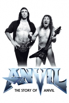 Anvil: The Story of Anvil en ligne gratuit