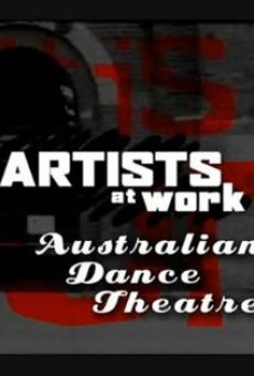 Artists at Work: Australian Dance Theatre