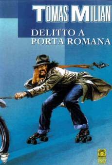 Delitto a Porta Romana online kostenlos