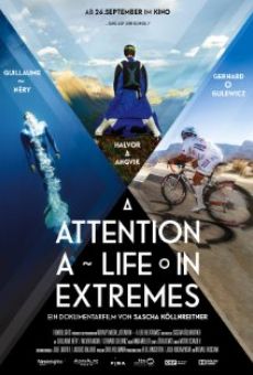 Attention: A Life in Extremes online kostenlos