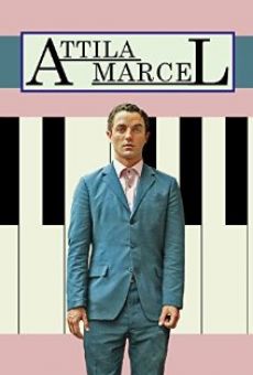 Attila Marcel online free