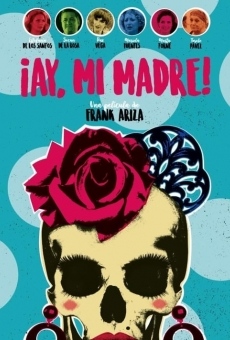 ¡Ay, mi madre! online free