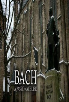 Bach: A Passionate Life en ligne gratuit