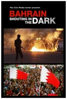 Bahrain: Shouting in the Dark online