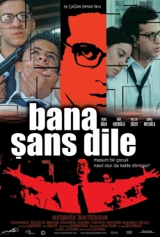 Bana Sans Dile online free