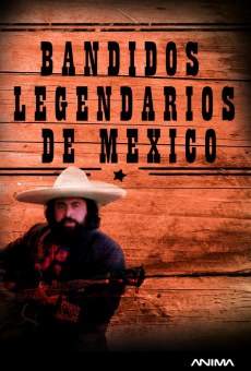 Bandidos legendarios de México online