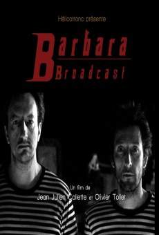 Barbara Broadcast online kostenlos