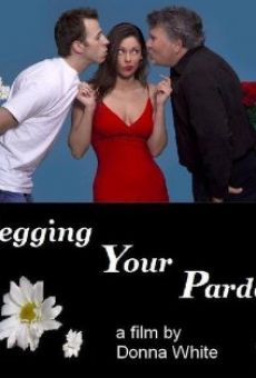 Begging Your Pardon online