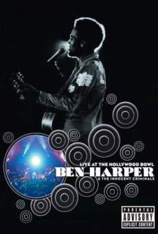 Ben Harper & the Innocent Criminals: Live at the Hollywood Bowl online kostenlos