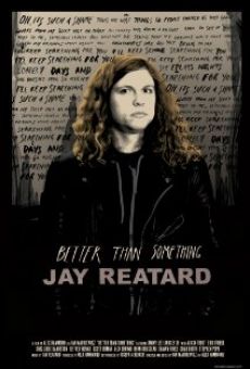 Better Than Something: Jay Reatard online