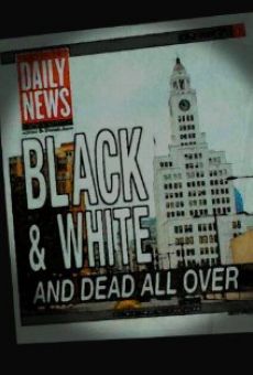 Black and White and Dead All Over online