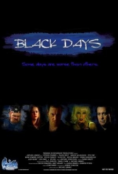 Black Days en ligne gratuit